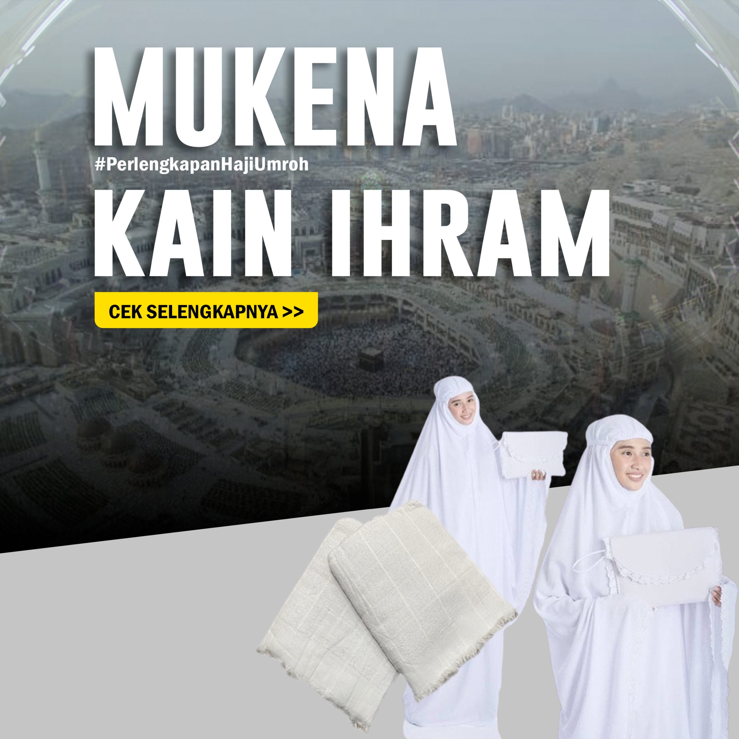 Mukena & Kain Ihram